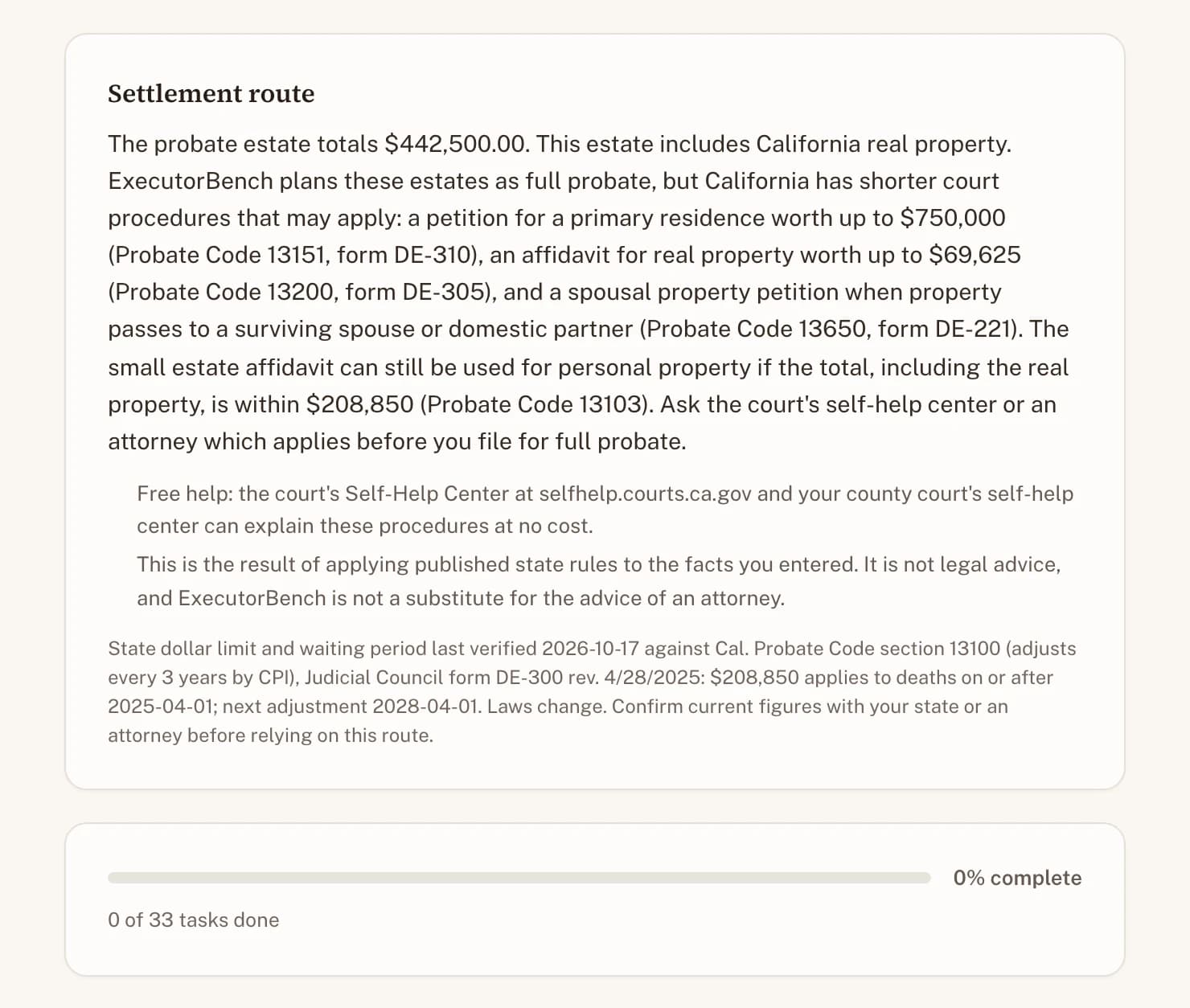 ExecutorBench settlement route screen for a sample California estate: the probate estate totals $442,500 and includes California real property, so ExecutorBench plans it as full probate and lists the shorter California procedures that may apply (Probate Code 13151, 13200, 13650 and 13103), with a note that the result is not legal advice.